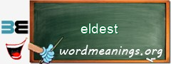 WordMeaning blackboard for eldest